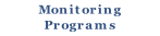 Monitoring
Programs
