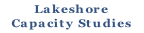 Lakeshore
Capacity Studies
