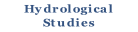 Hydrological
Studies
